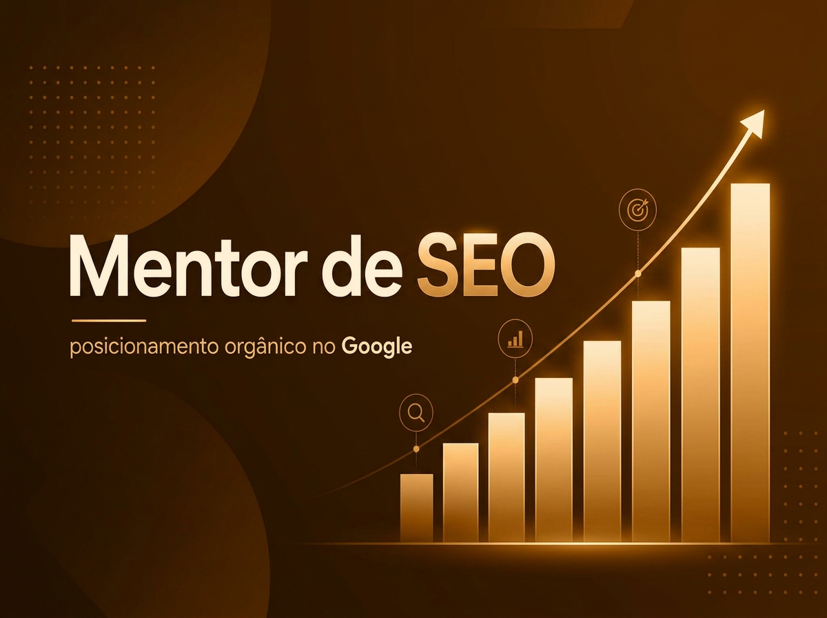 Mentor de SEO: Como Aprender a Posicionar Sites na Primeira Página do Google